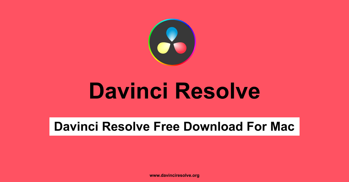 Davinci Resolve Free Download For Mac